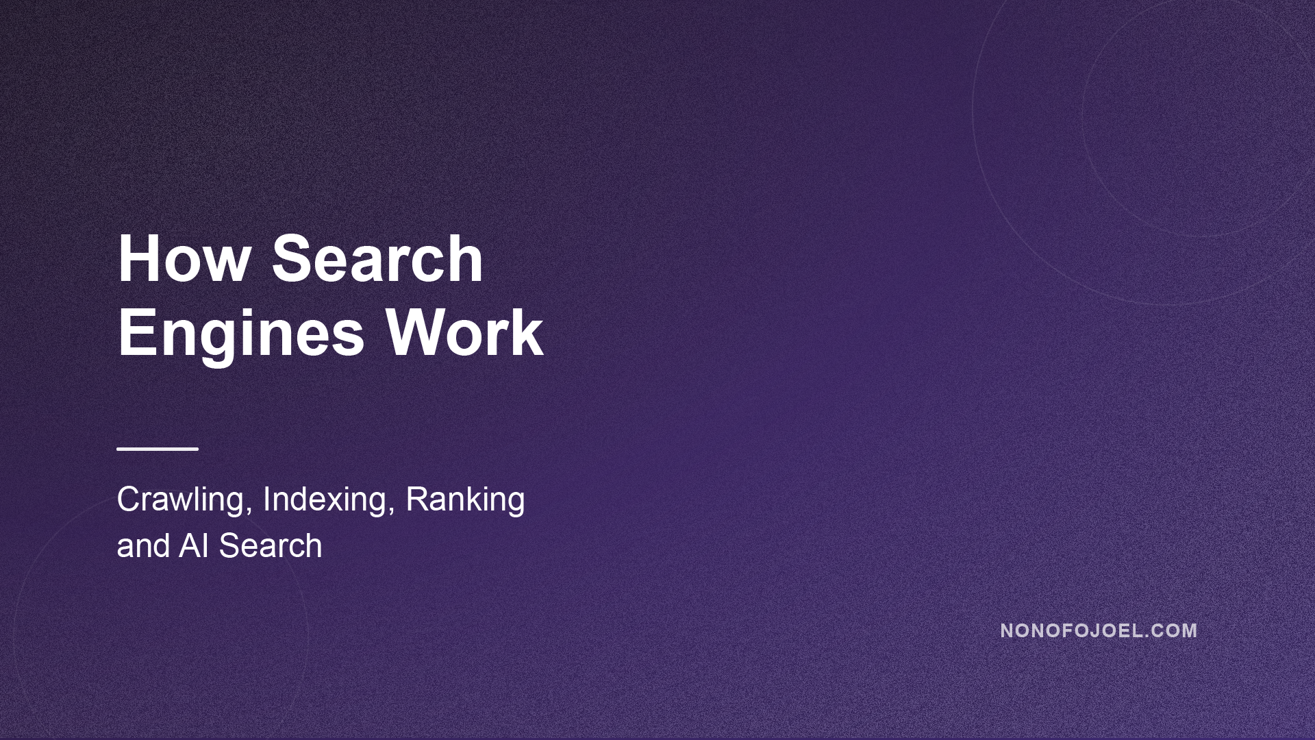 Purple textured hero image with large white text: 'How Search Engines Work' and subheading 'Crawling, Indexing, Ranking and AI Search'.