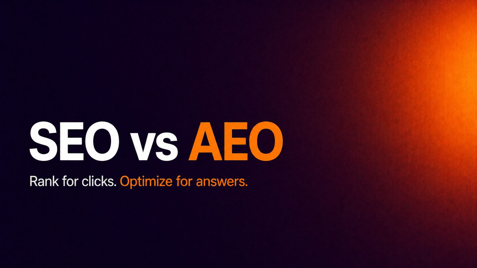 SEO vs AEOwhat has changed and what still matters Fimage | Nonofo Joel Banner: text reads 'SEO vs AEO' with orange 'AEO' on a dark gradient background; subtitle: 'Rank for clicks. Optimize for answers.'