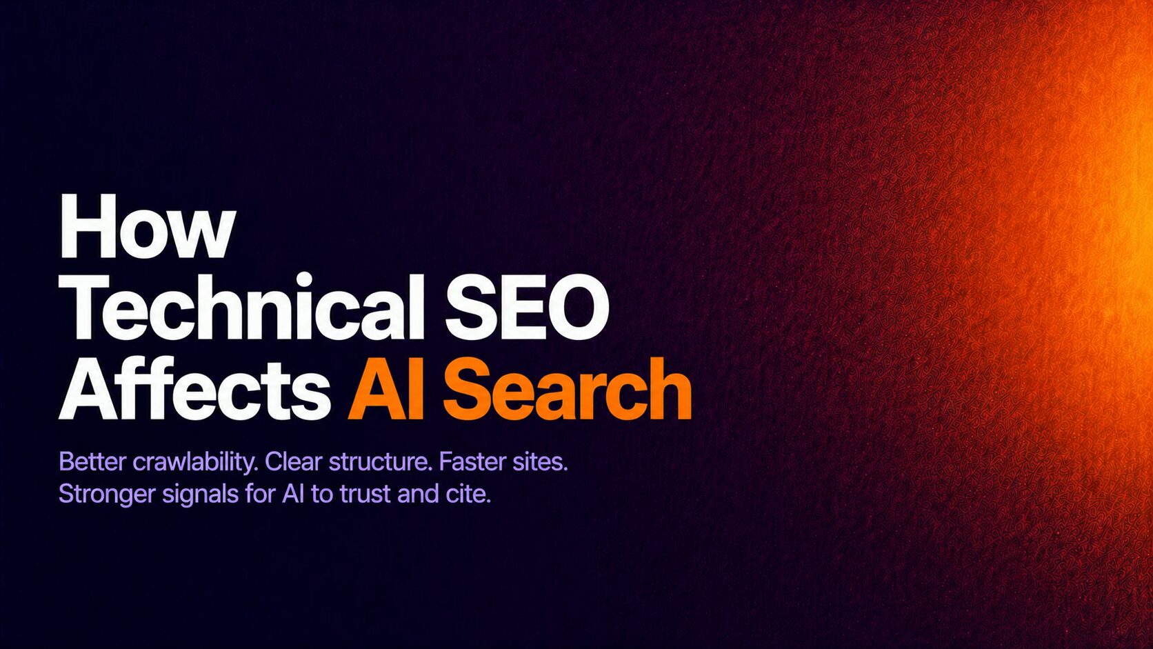 how-technical-seo-affects-ai-search Fimage | Nonofo Joel Hero banner: 'How Technical SEO Affects AI Search' with orange 'AI Search' on a dark purple-to-orange gradient background