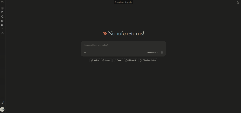 image | Nonofo Joel Dark landing screen featuring a stylized logo 'Nonono returns!' above a rounded chat/search input labeled 'How can I help you today?' with category chips: Write, Learn, Code, Life stuff, Claude's choice.