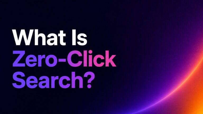 What Is Zero-Click Search? text on a dark background with a purple-to-pink gradient.