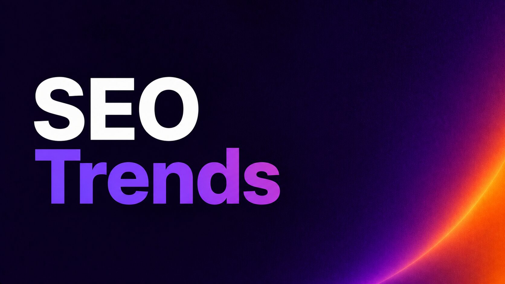 seo trends to look out for | Nonofo Joel SEO Trends title on a dark gradient background with a bright orange arc at the bottom-right corner, white 'SEO' and purple 'Trends' text.